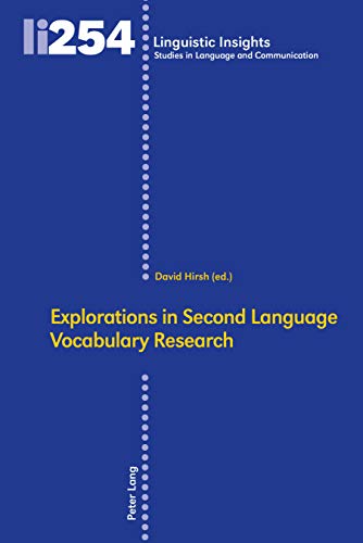 Explorations in Second Language Vocabulary Research (Linguistic Insights / Studies in Language and Communication, Band 254)
