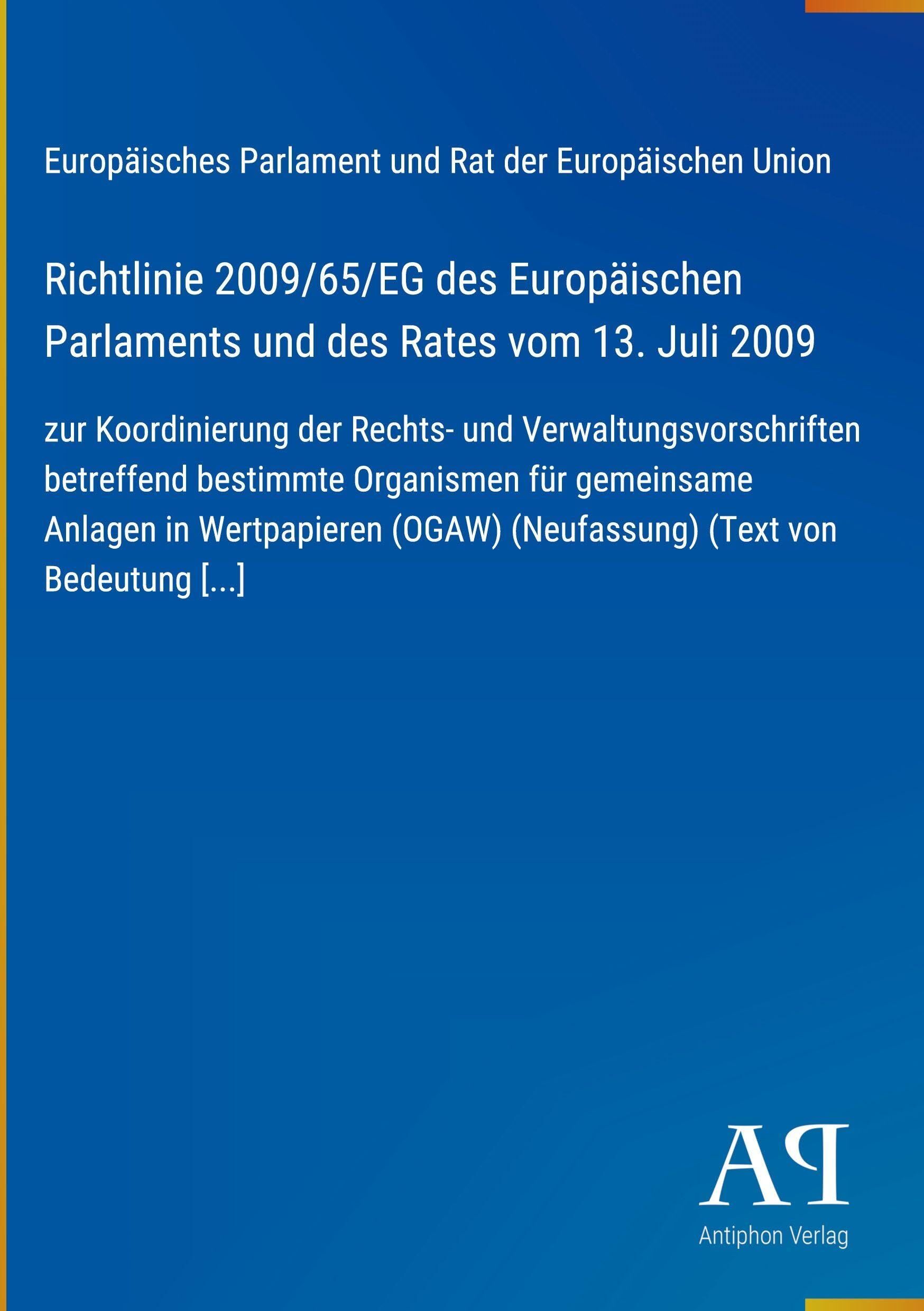 Richtlinie 2009/65/EG des Europäischen Parlaments und des Rates vom 13. Juli 2009