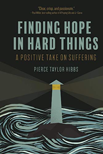 Finding Hope in Hard Things: A Positive Take on Suffering