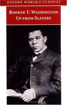 Up from Slavery (Oxford World's Classics)