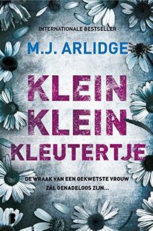 Klein klein kleutertje: De wraak van een gekwetste vrouw zal genadeloos zijn… (Helen Grace (7))