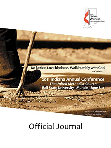 2011 Official Journal Of The Indiana Annual Conference