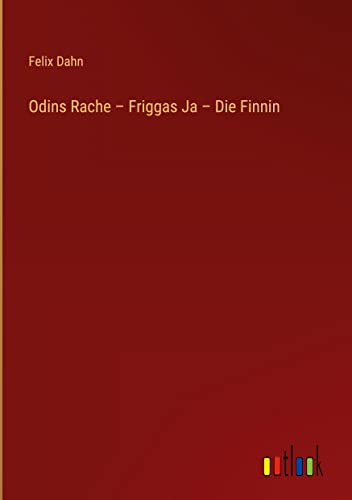 Odins Rache ¿ Friggas Ja ¿ Die Finnin