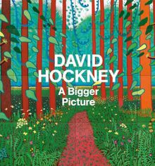 David Hockney: A Bigger Picture; Katalogbuch zur Ausstellung in London, Royal Academy of Arts, 21.01-09.04.2012 und in KÃ¶ln, Museum Ludwig, 27.10.-04.02.2013
