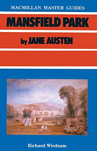 Mansfield Park by Jane Austen (Palgrave Master Guides)