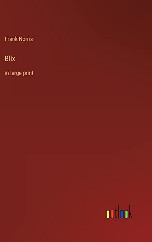 Blix: in large print