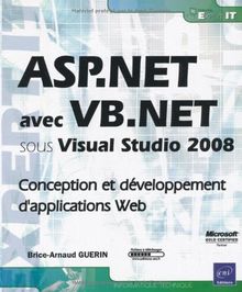 ASP.NET avec VB.NET sous Visual Studio 2008 - Conception et développement d'applications Web