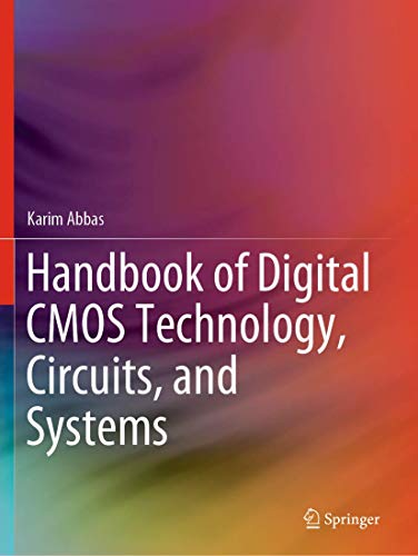 Handbook of Digital CMOS Technology, Circuits, and Systems