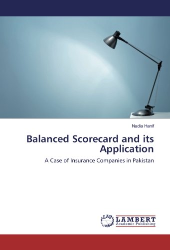 Balanced Scorecard and its Application: A Case of Insurance Companies in Pakistan