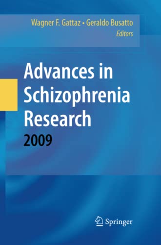 Advances in Schizophrenia Research 2009