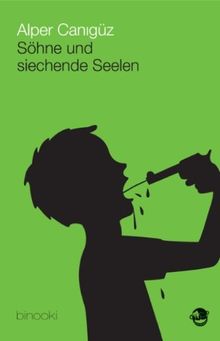 Söhne und siechende Seelen