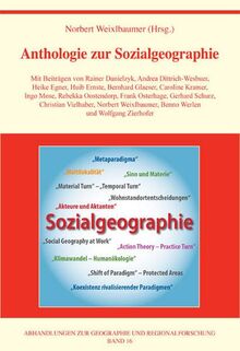 Anthologie zur Sozialgeographie (Abhandlungen zur Geographie und Regionalforschung)