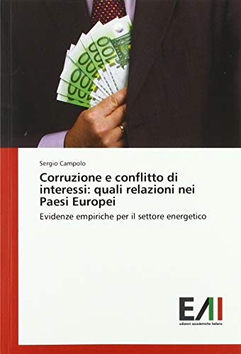 Corruzione e conflitto di interessi: quali relazioni nei Paesi Europei: Evidenze empiriche per il settore energetico
