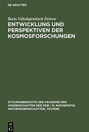 Entwicklung und Perspektiven der Kosmosforschungen