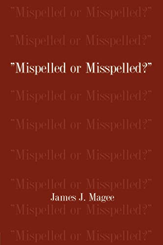 Mispelled or Misspelled?