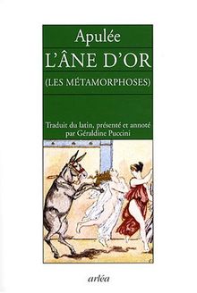 L'âne d'or (Les métamorphoses)