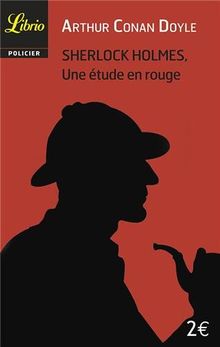 Sherlock Holmes. Une étude en rouge