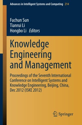 Knowledge Engineering and Management: Proceedings of the Seventh International Conference on Intelligent Systems and Knowledge Engineering, Beijing, ... in Intelligent Systems and Computing)