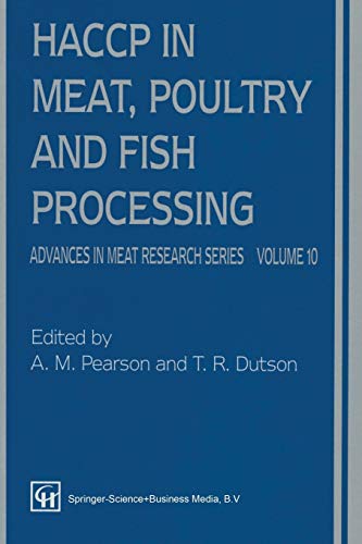 Haccp in Meat, Poultry, and Fish Processing (Advances in Meat Research, 10, Band 10)