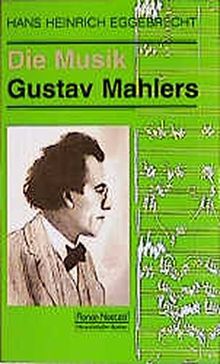 Die Musik Gustav Mahlers (Taschenbücher zur Musikwissenschaft)
