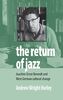 The Return of Jazz: Joachim-Ernst Berendt and West German Cultural Change