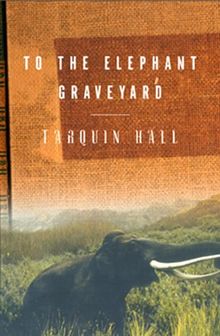 To the Elephant Graveyard