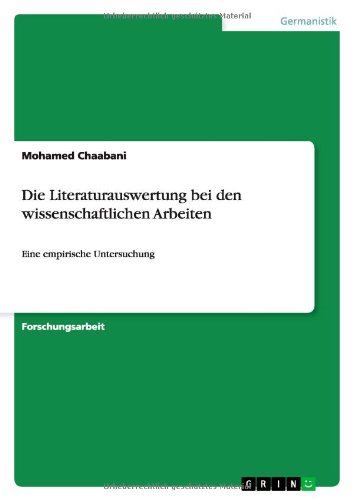 Die Literaturauswertung bei den wissenschaftlichen Arbeiten: Eine empirische Untersuchung