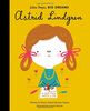 Astrid Lindgren (Little People, Big Dreams, Band 43)