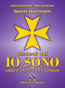 Discorsi del io sono (Collezione Metafisica)