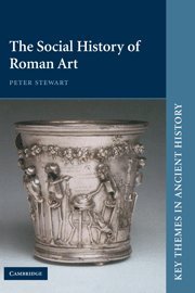 The Social History of Roman Art (Key Themes in Ancient History)
