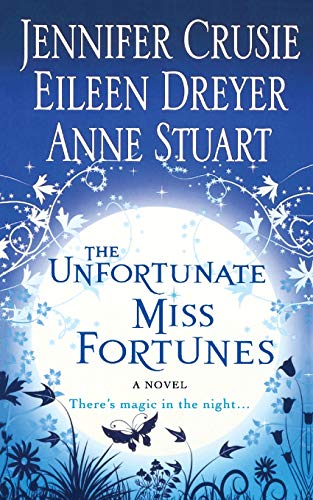 THE UNFORTUNATE MISS FORTUNES