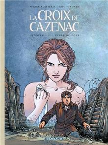 La croix de Cazenac : l'intégrale du cycle du Loup