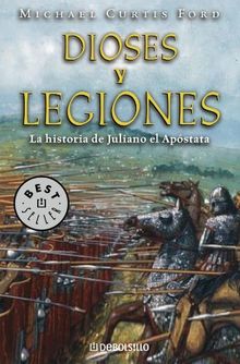 Dioses y legiones (BEST SELLER, Band 26200)