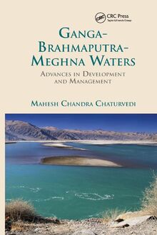 Ganga-Brahmaputra-Meghna Waters: Advances in Development and Management