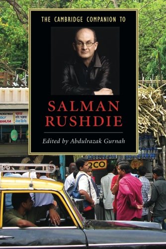 The Cambridge Companion to Salman Rushdie (Cambridge Companions to Literature)