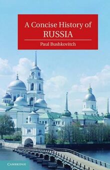 A Concise History of Russia (Cambridge Concise Histories)