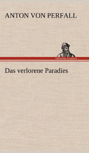 Das verlorene Paradies