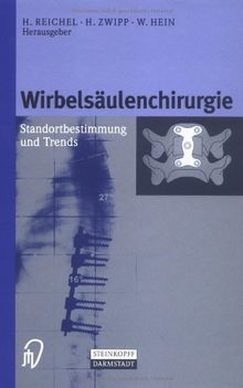 Wirbelsäulenchirurgie. Standortbestimmung und Trends