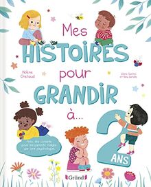 Mes histoires pour grandir à... 2 ans