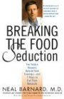 Breaking the Food Seduction: The Hidden Reasons Behind Food Cravings---And 7 Steps to End Them Naturally