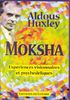 Moksha : expériences visionnaires et psychédéliques : 1931-1963