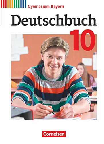 Deutschbuch Gymnasium - Bayern - Neubearbeitung - 10 Jahrgangsstufe Schülerbuch - Michael Lessing Stefan Hahnemann Christian Rühle Gebunden
