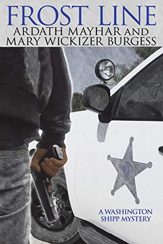 FROST LINE: A Washington Shipp Mystery