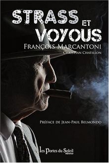 Strass et voyous : François Marcantoni