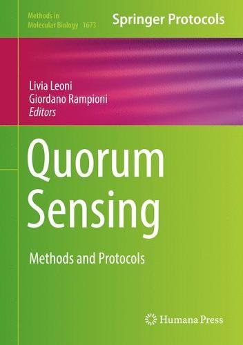 Quorum Sensing: Methods and Protocols (Methods in Molecular Biology, Band 1673)