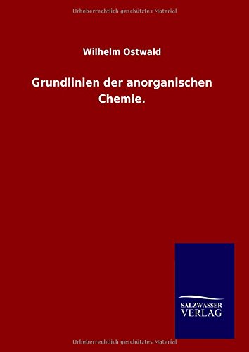 Grundlinien der anorganischen Chemie.