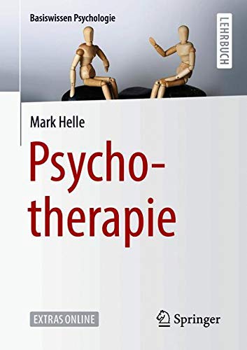 Basiswissen Psychologie   Psychotherapie - Mark Helle Kartoniert (TB)