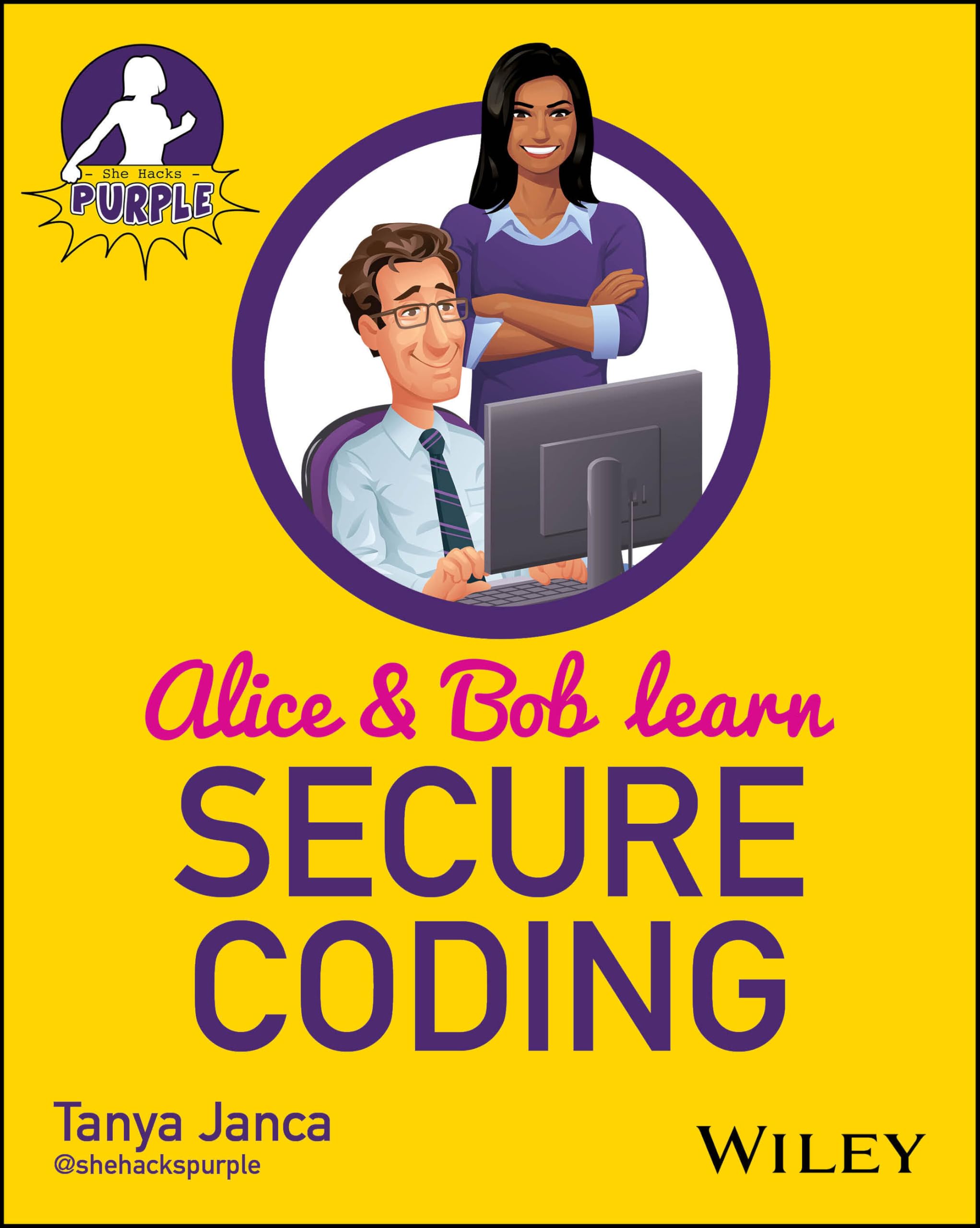 Tanya Janca Alice And Bob Learn Secure Coding