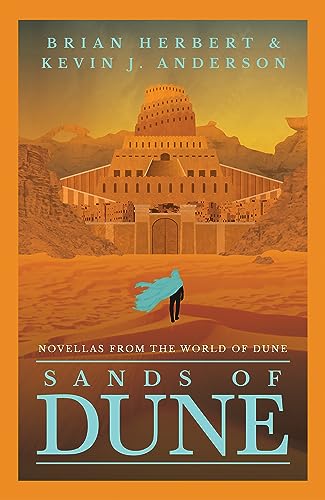 Sands of Dune: Novellas from the world of Dune
