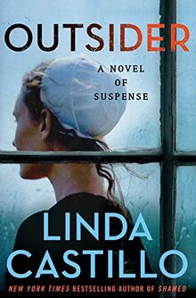 Outsider: A Kate Burkholder Novel: A Novel of Suspense